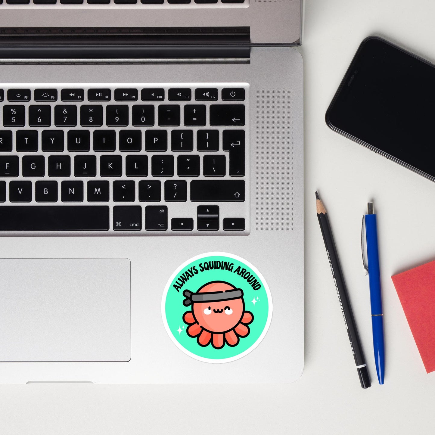 Always Squiding Around - Squid - Circle Cut Sticker