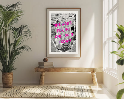 Time waits for no one, Do it today! - Newspaper - Metal Framed Poster