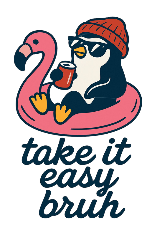 Take It Easy Bruh Penguin – Kiss-Cut Sticker