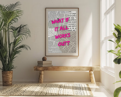 What if it all works out - Metal Framed Poster