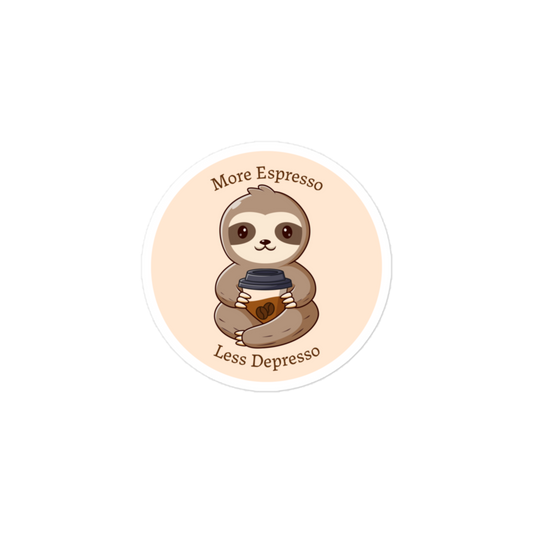 More Espresso Less Depresso (Sloth) - Circle-Cut Sticker